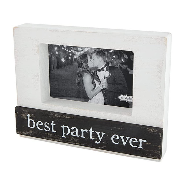 Mud Pie 4 x 6 Wedding Block Frame, Best Party Ever