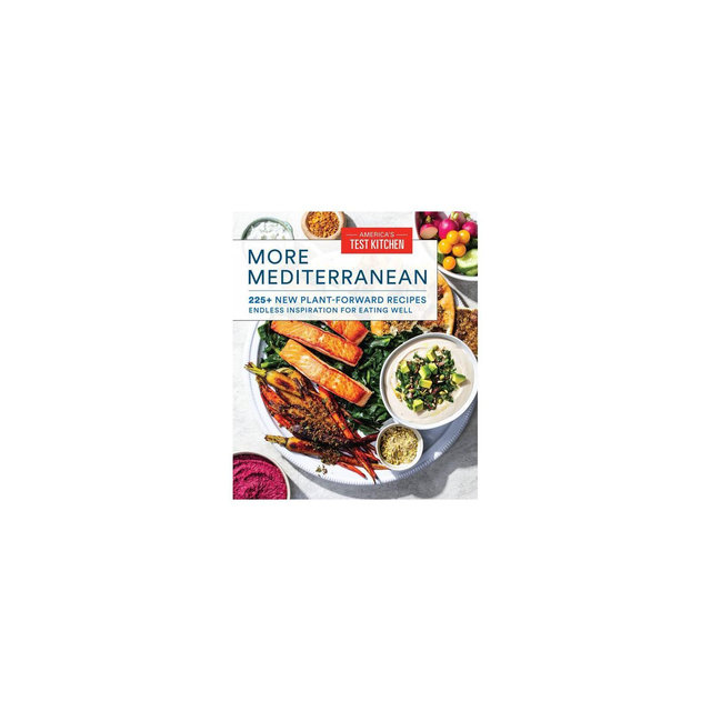 More Mediterranean - by America's Test Kitchen