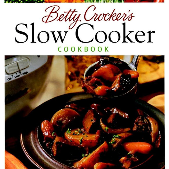 Betty Crocker's Slow Cooker Cookbook (Betty Crocker Cooking)
