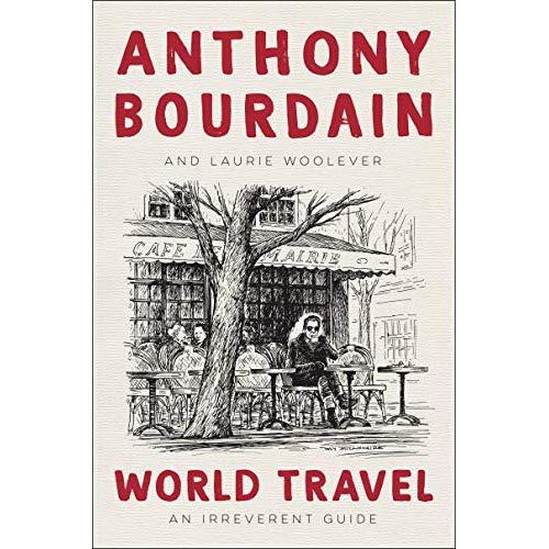 World Travel: An Irreverent Guide