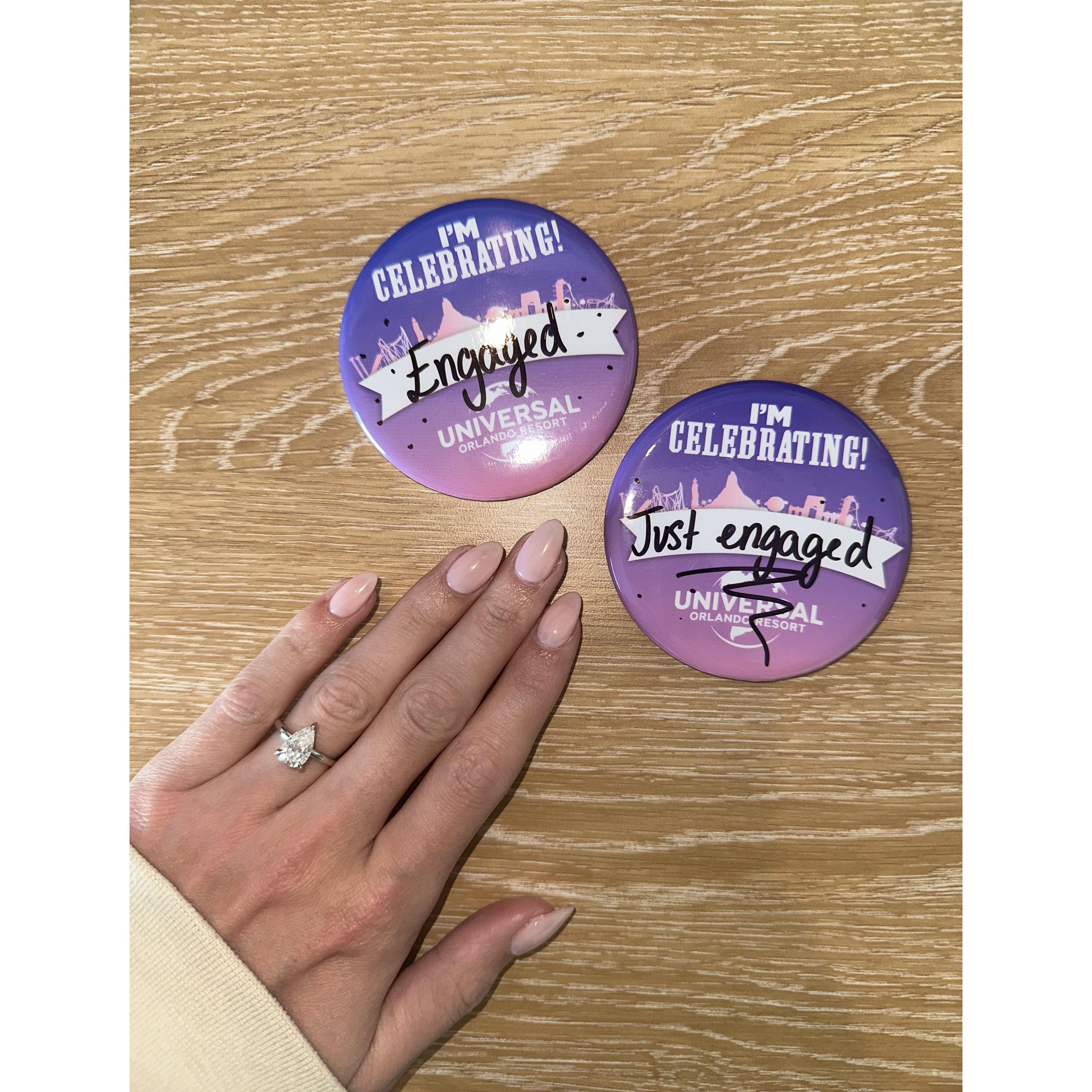 Told them we were there celebrating our engagement & got these cute buttons to wear