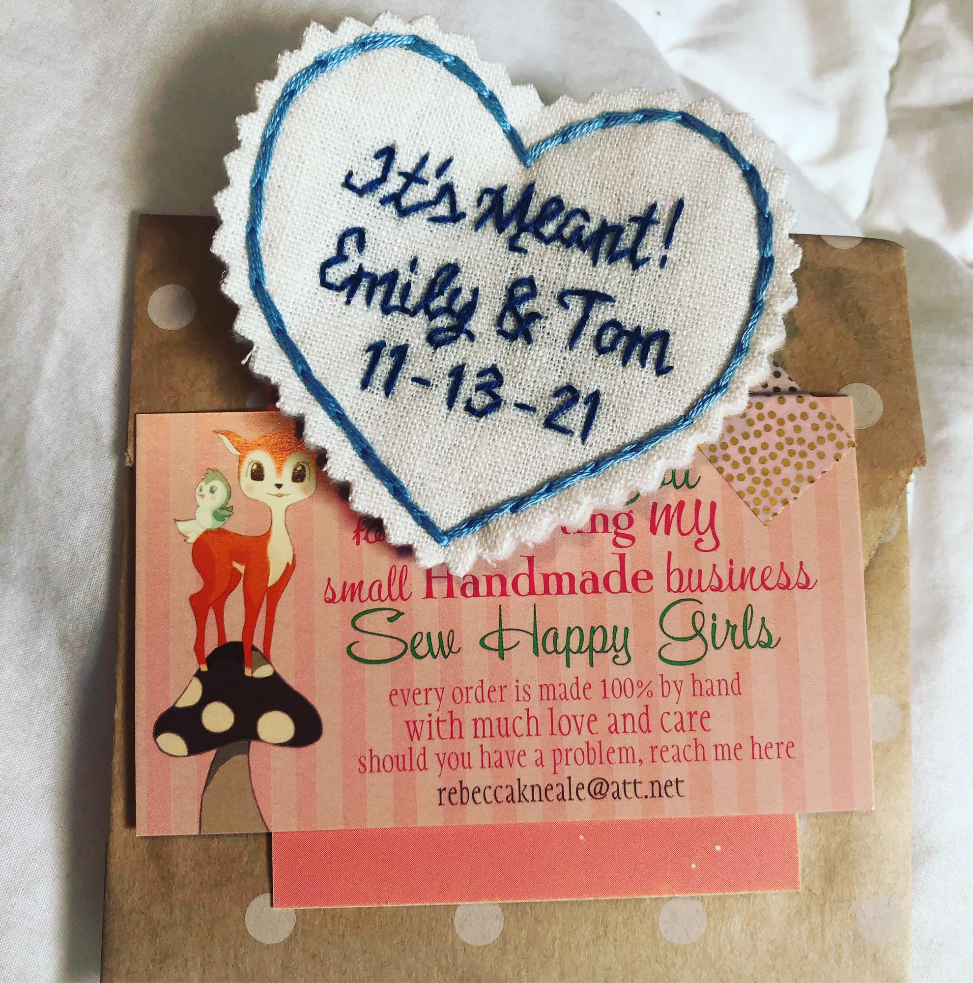 This patch will be sewn into Emily’s wedding dress as Something Blue. Her Great-Uncle Bob always asked about Tom and would say “If it’s meant, it’s meant!” After passing in 2019 we remember him.