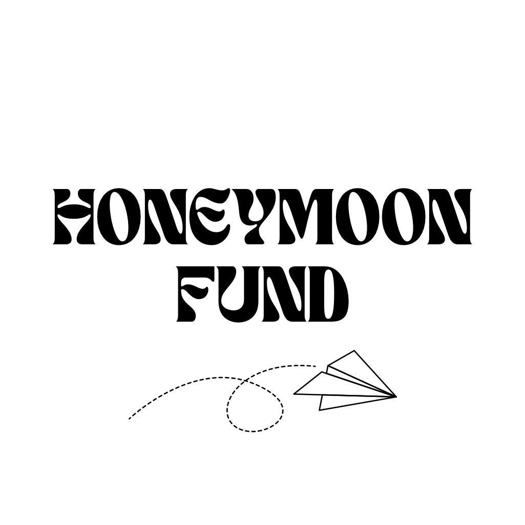 Honeymoon Fund