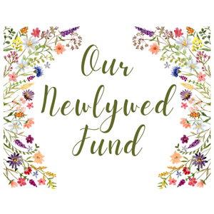Our Newlywed Fund
