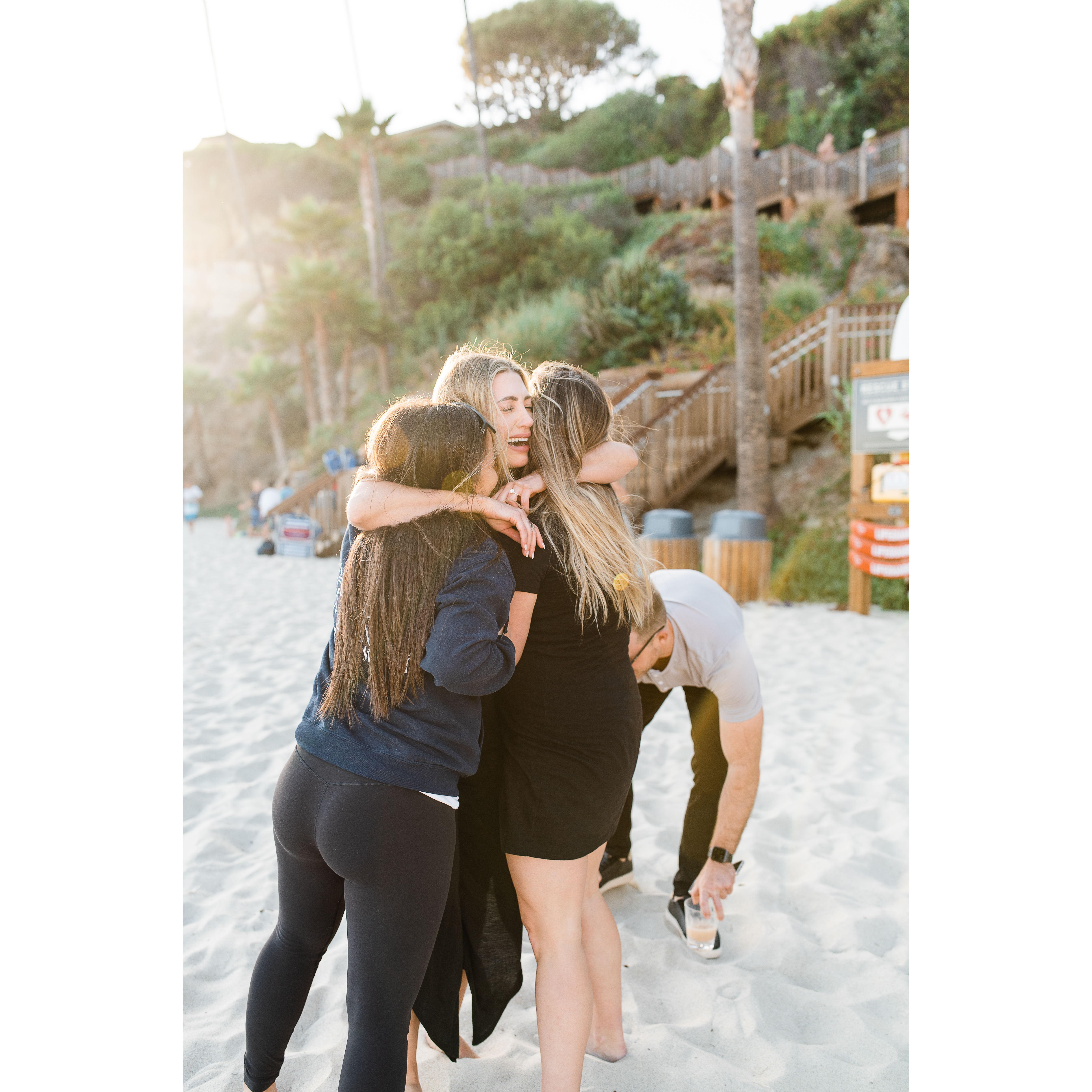 Right after I saw my best friend had flown down from San Francisco to surprise me and be there for the engagment. I was so overwhelmed and felt so much love and support from my friends and family.