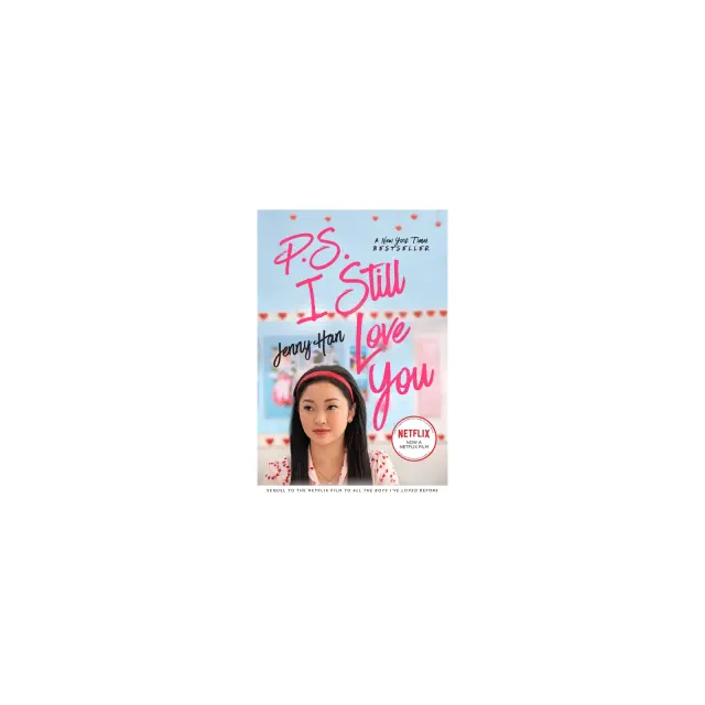 P.S. I Still Love You - by Jenny Han