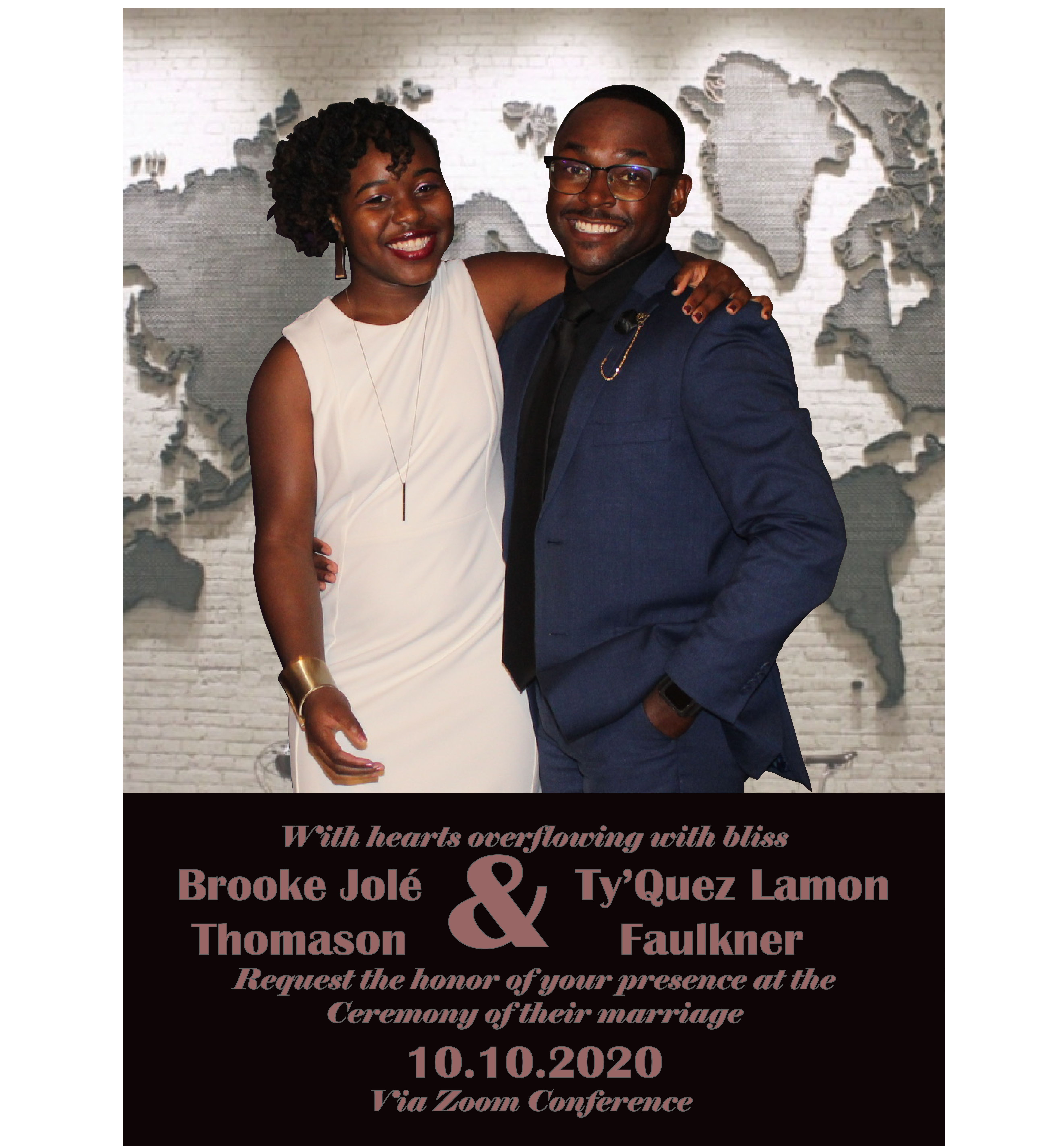 The Wedding Website of Brooke Jolé Thomason and Ty’Quez Faulkner