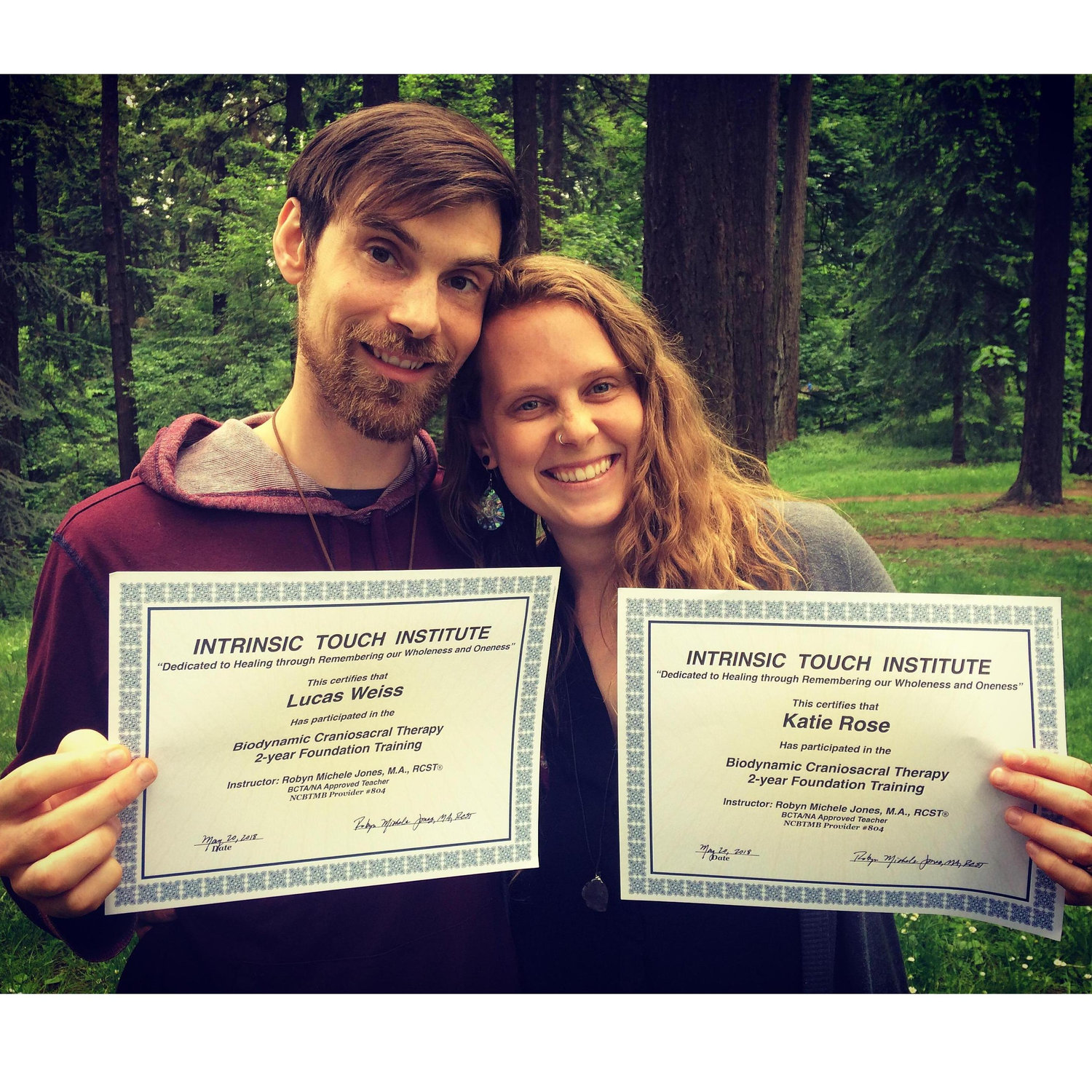 When we graduated from the Biodynamic Craniosacral Therapy training that we did together!...photo look familiar?