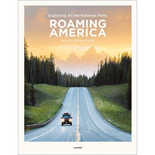 Roaming America: Exploring All the National Parks
