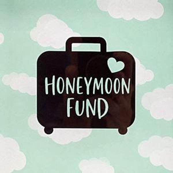 Honeymoon Fund