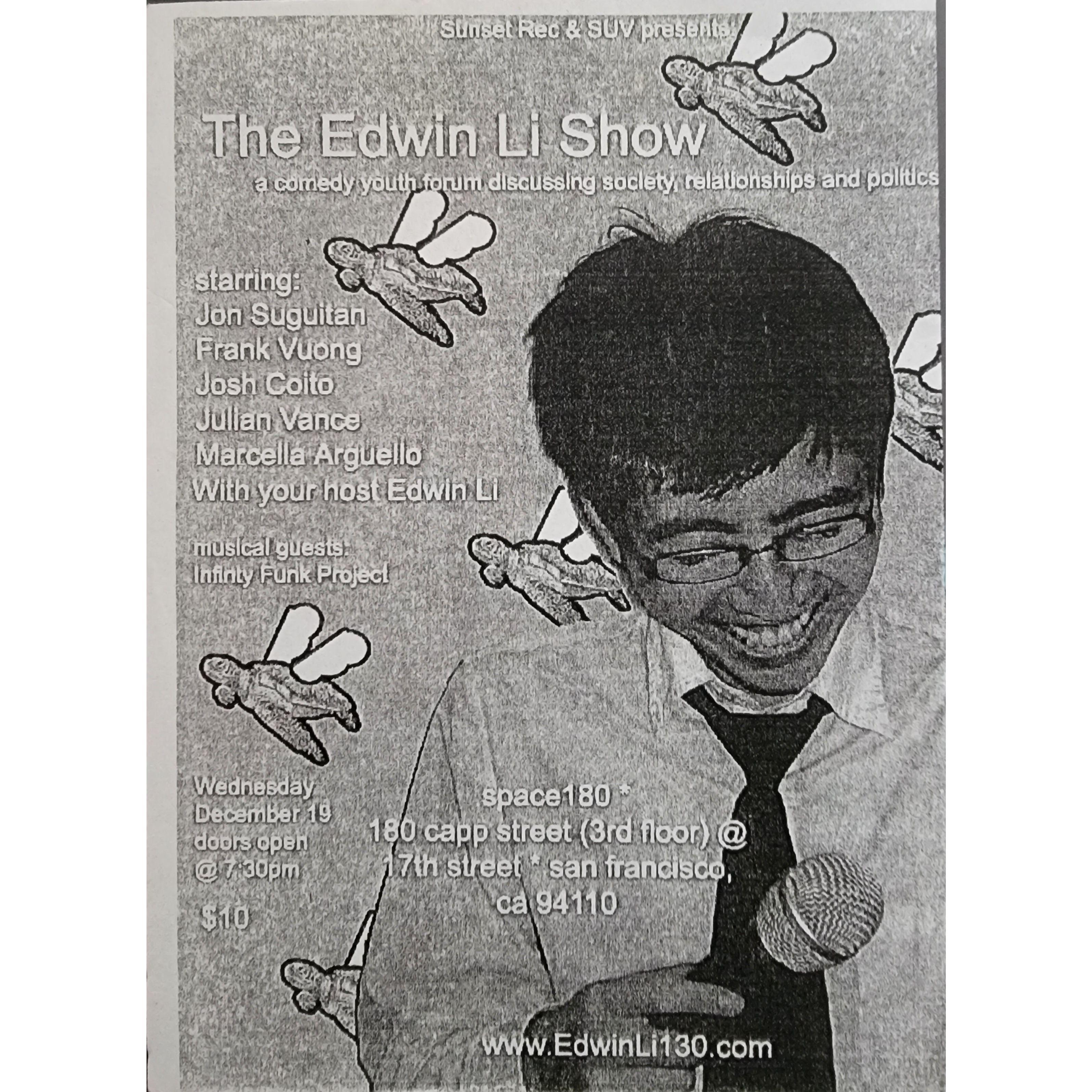 The flier for the Edwin Li Show where we met.