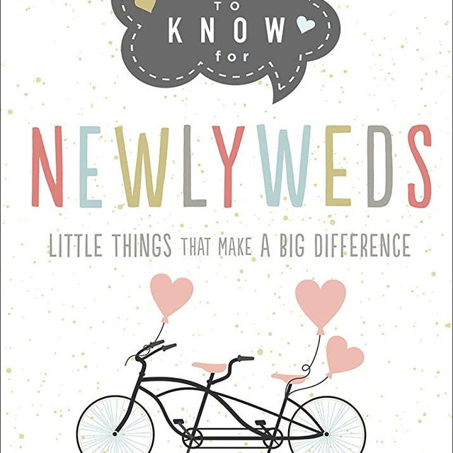 Need to Know for Newlyweds: Little Things That Make a Big Difference