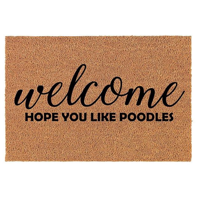 Coir Doormat Front Door Mat New Home Closing Housewarming Gift Welcome Hope You Like Poodles (30" x 18" Standard)