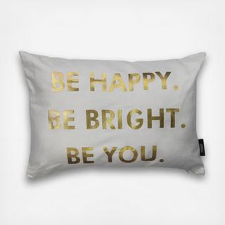 Metallic Be Happy Decorative Pillow