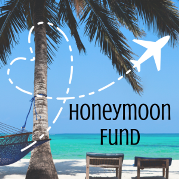 Honeymoon Fund