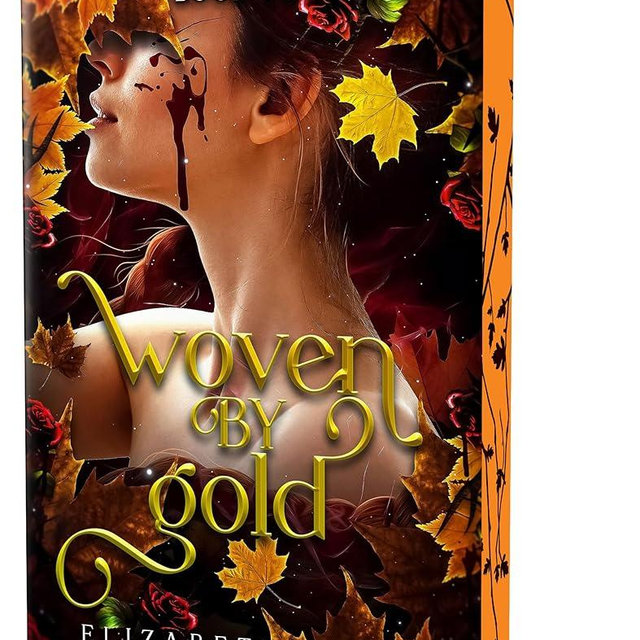 Woven by Gold (Deluxe Edition) (Beasts of the Briar, 2)