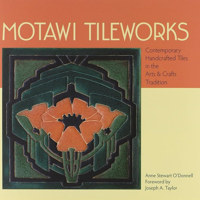 Motawi Tileworks: Contemporary Handcrafted Tiles in the Arts & Crafts Tradition