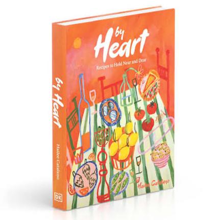 By Heart: Recipes to Hold Near and Dear|Hardcover