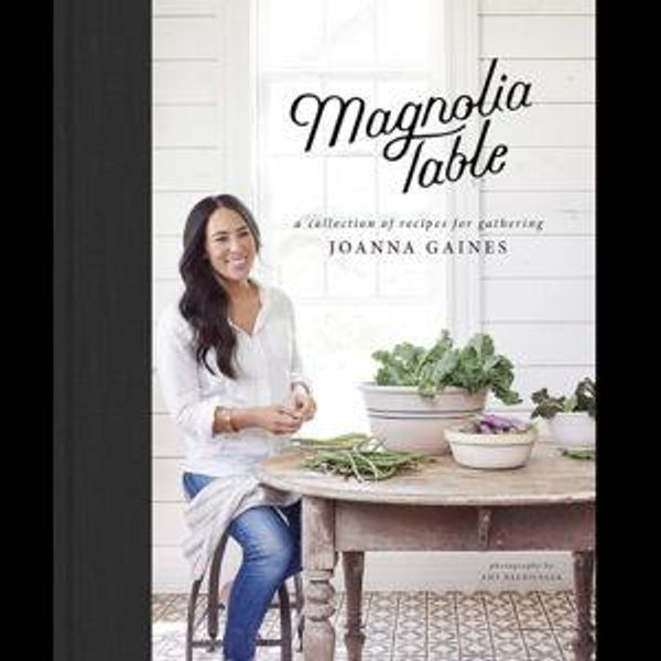 Magnolia Table Cookbook