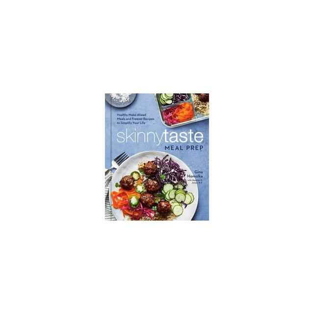 Skinnytaste Meal Prep - by Gina Homolka (Hardcover)