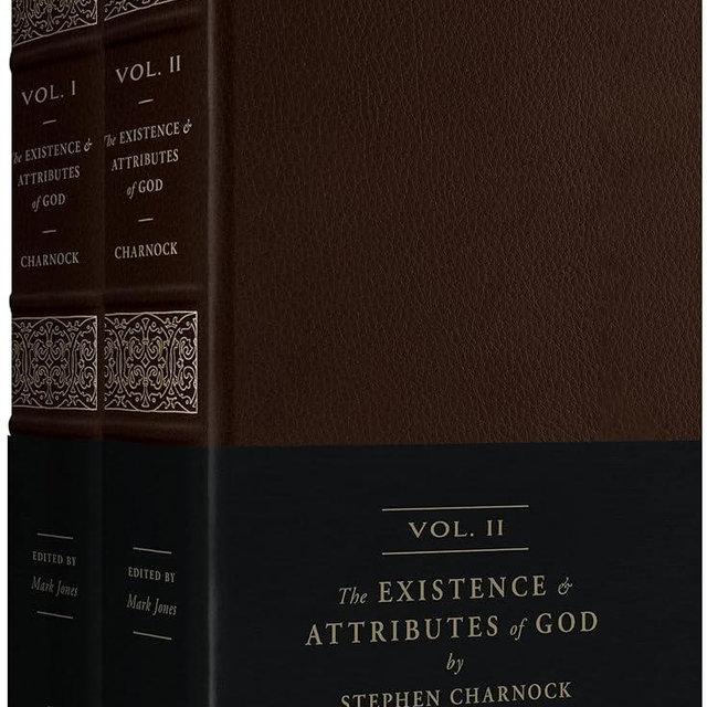 The Existence and Attributes of God: Updated and Unabridged (2-Volume Set)