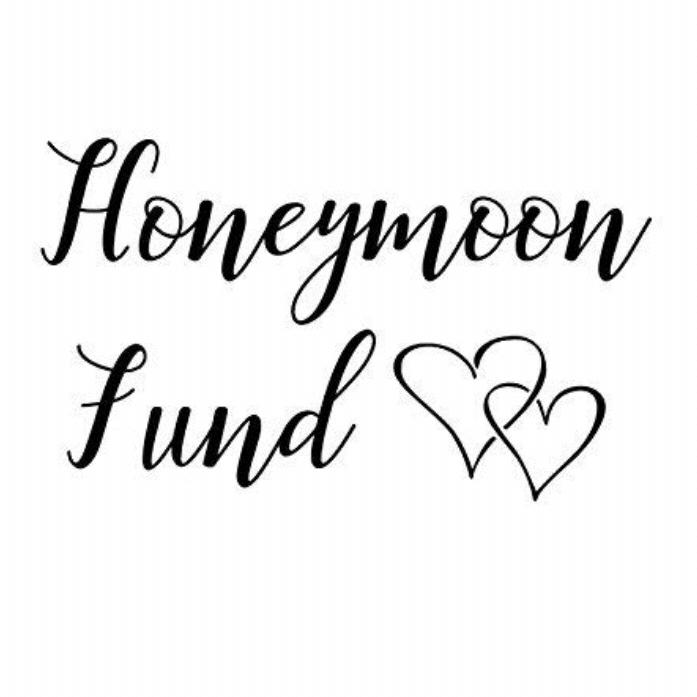 Honeymoon fund