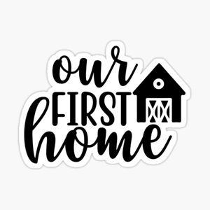 Our first home