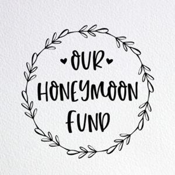 Honeymoon Fund