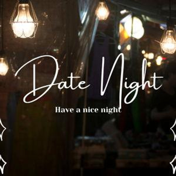 SPECIAL DATE NIGHTS