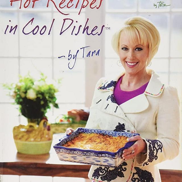 Hot Recipes in Cool Dishes by Tara by Tara McConnell (2010-05-03)