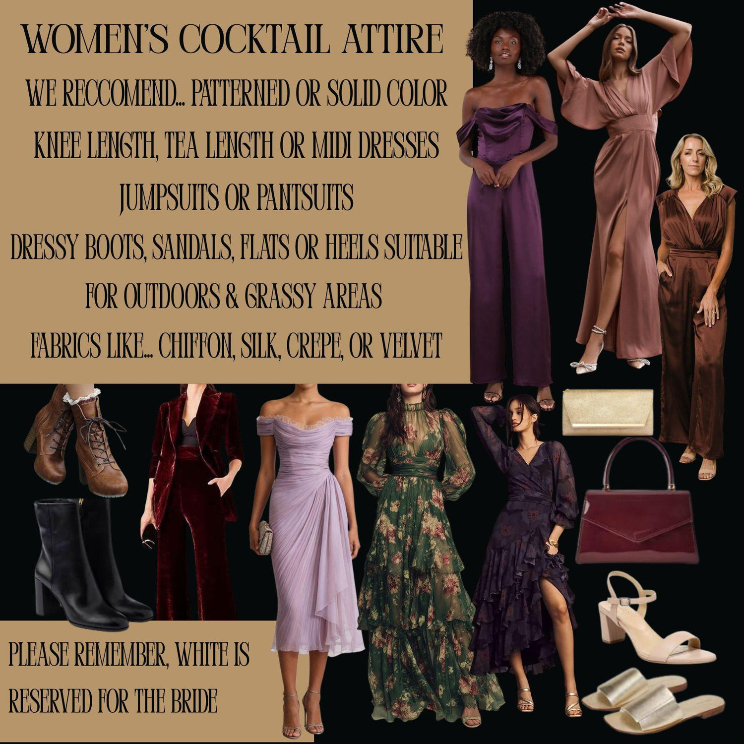 In case you need some inspiration here are some examples of women’s cocktail attire.