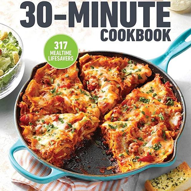 Taste of Home 30 Minute Cookbook: With 317 half-hour recipes, there's always time for a homecooked meal.