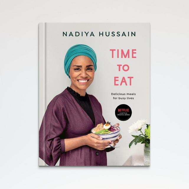 "Time to Eat Cookbook" by Nadiya Hussain