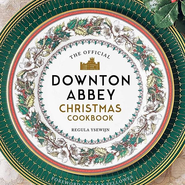 The Official Downton Abbey Christmas Cookbook (Downton Abbey Cookery)