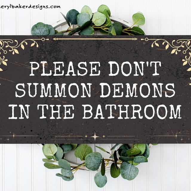 Humor Bathroom Sign, Outhouse Bathroom Decor, RV Bathroom Decor, Witch Decor, Goths, Gothic Home Decor, ' Dark ' Academia Decor Wiccan Decor
