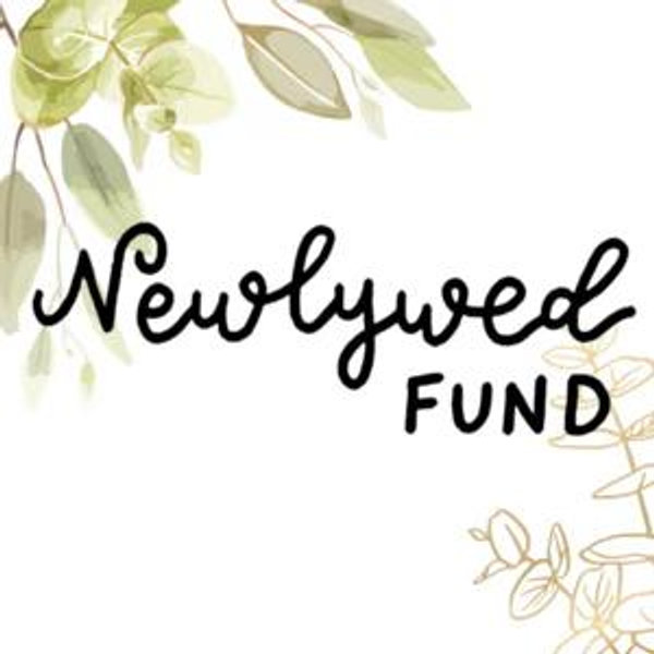 Our newlywed fund
