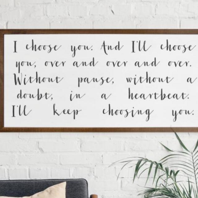 Wood Framed Signboard - I Choose You - XL SIZE REQUESTED
