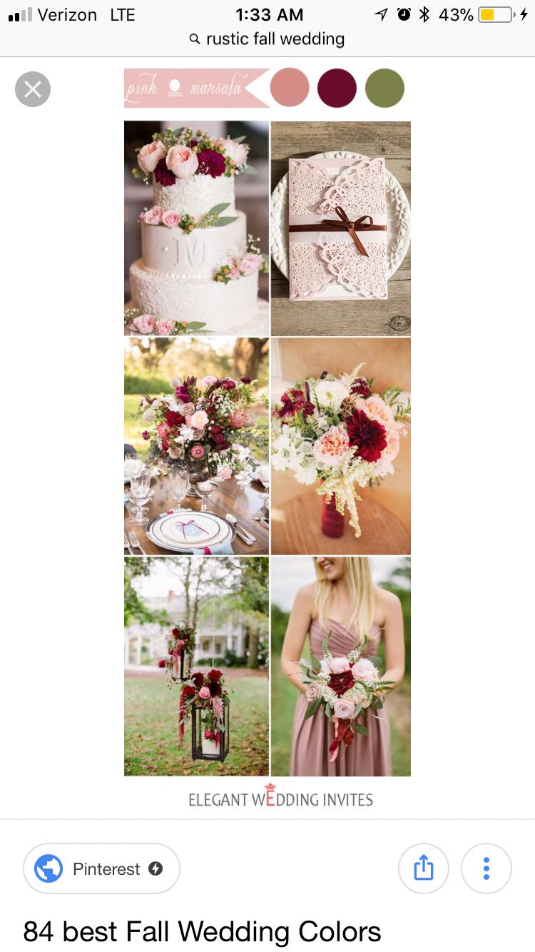 For those of you asking these are the wedding colors: burgundy, desert rose, and sage.