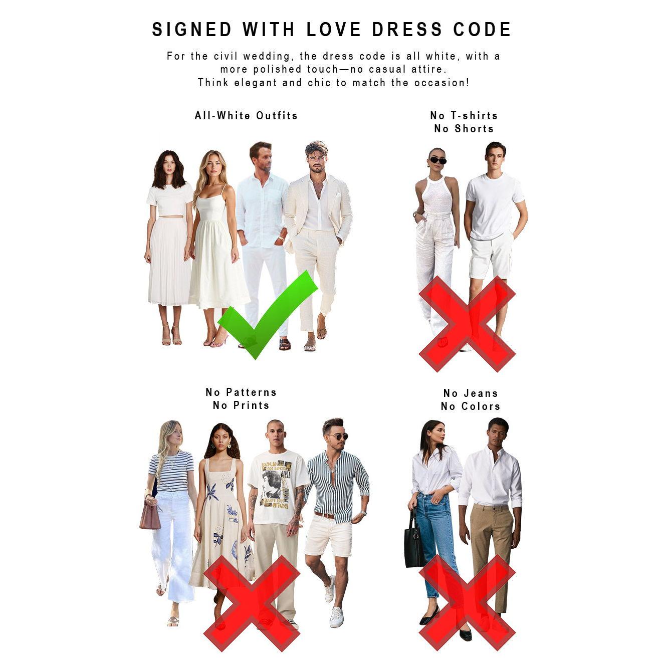 Signed With Love Dress Code