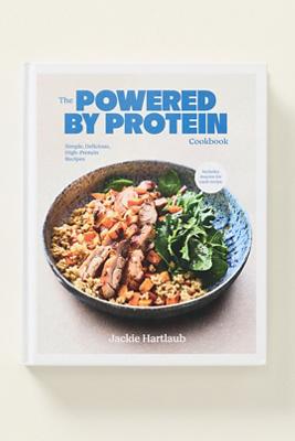 The Powered by Protein Hardcover Cookbook
