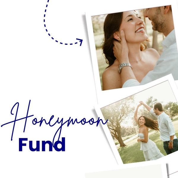 Honeymoon fund