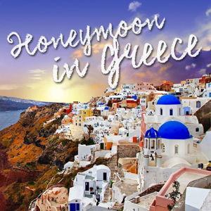 Honeymoon in Greece