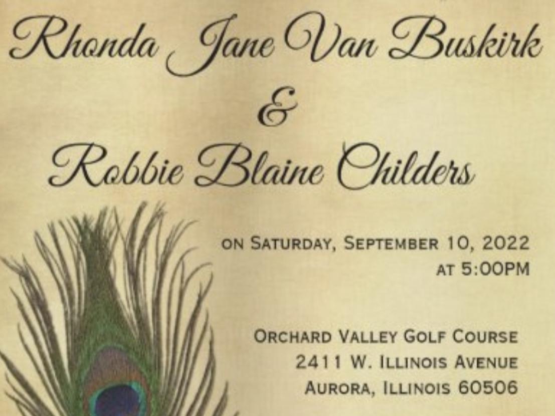 The Wedding Website of Rhonda Jane Van Buskirk and Robbie Blaine Childers