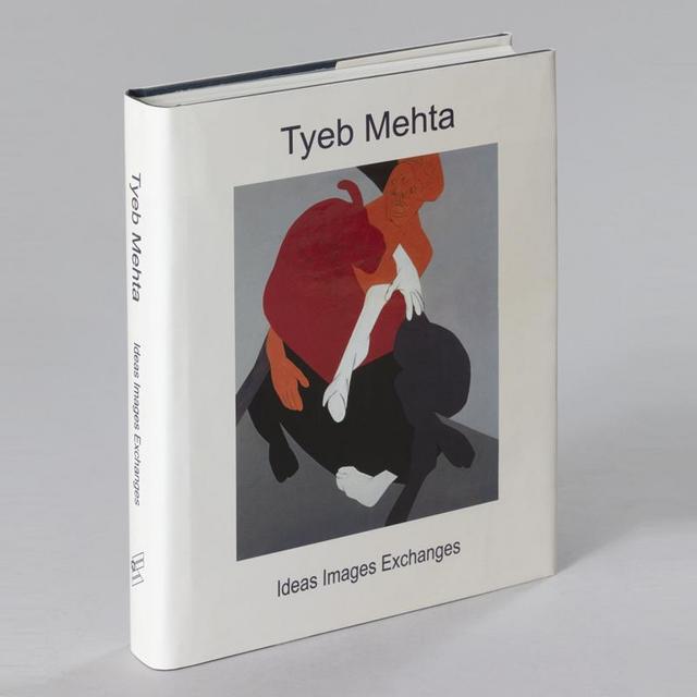 Tyeb Mehta: Ideas Images Exchanges | 2005