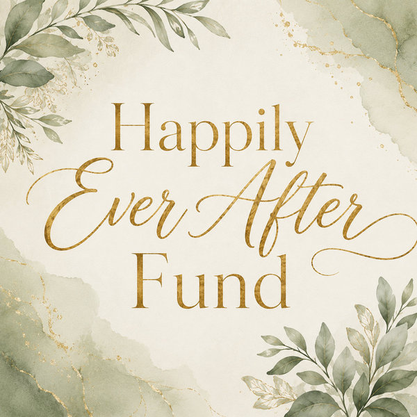 Happily Ever After Fund