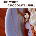 The White Chocolate Grill (local/ available for delivery)