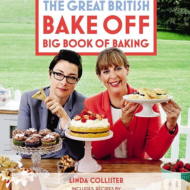 The Great British Bake Off Big Book of Baking
