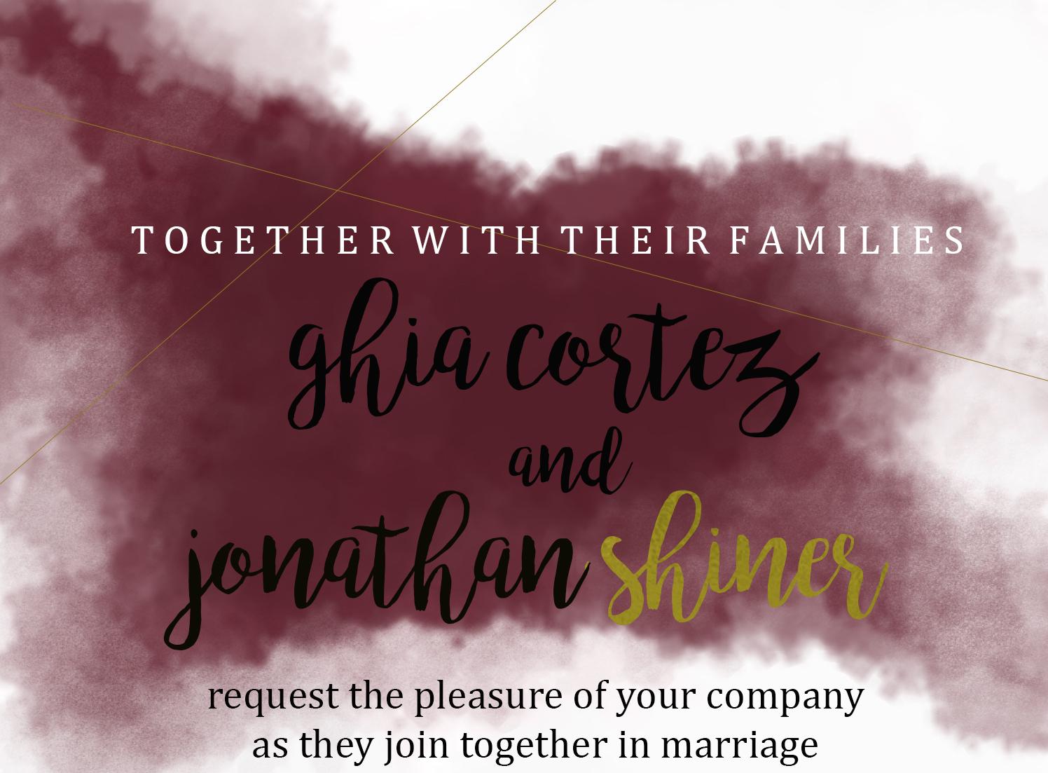 The Wedding Website of Ghia Cortez and Jonathan Shiner