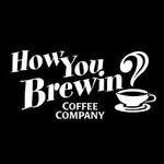 How You Brewin Coffee Company