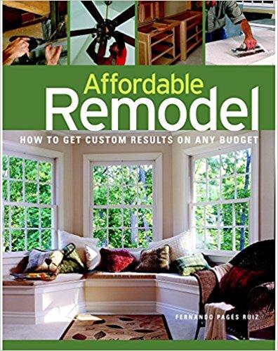 Affordable Remodel: How to Get Custom Results on a Penny-Pincher Budge                                Paperback                                                                                                                                                                                – October 2, 2007